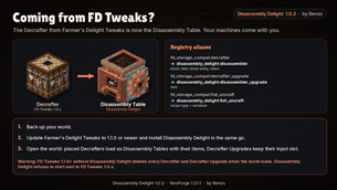 Coming from FD Tweaks? Old Decrafters become Disassembly Tables automatically