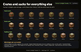 Crates and sacks for everything else: food crates, seed sacks, sapling sacks and add-on storage