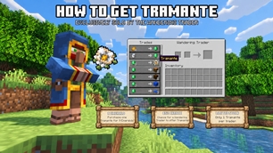 3. How To Get Tramante
