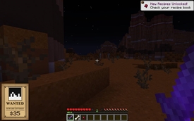 Fighting mobs at night is pretty dangerous, but I want to be the Most Wanted... so...