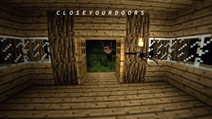 C L O S E Y O U R D O O R S