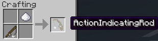 ActionIndicatingRod_Recipe