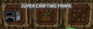 Super Crafting Frame