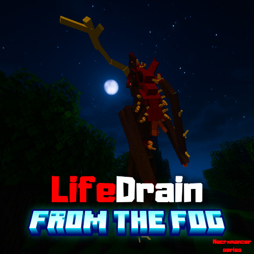 From The Fog - LifeDrain (By Necrxmancer)