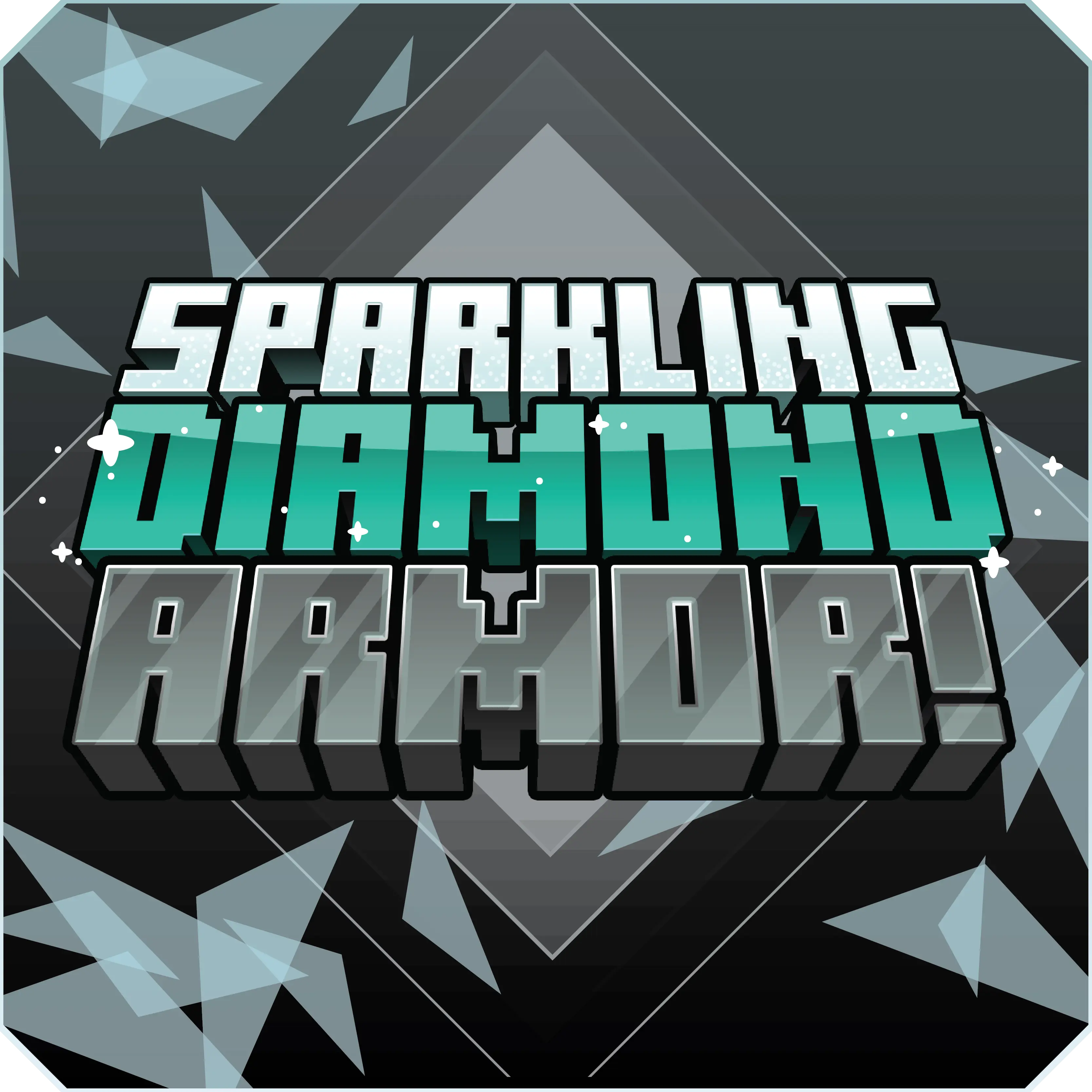 Sparkling Diamond Armor!