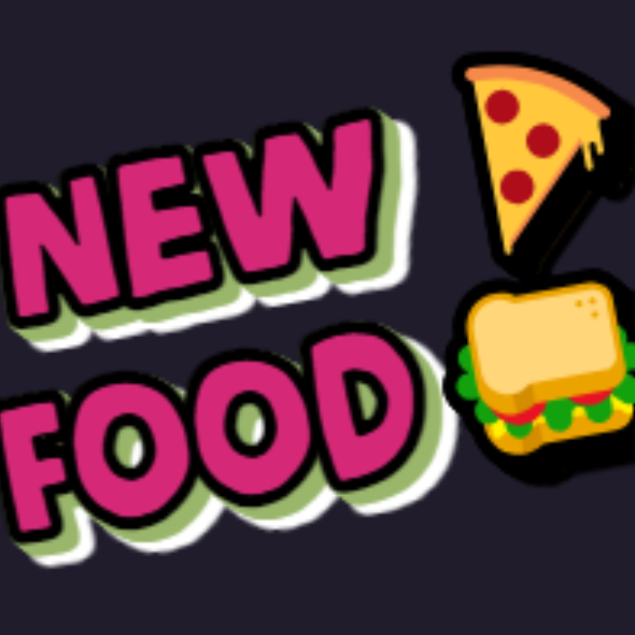 New food (new versions)