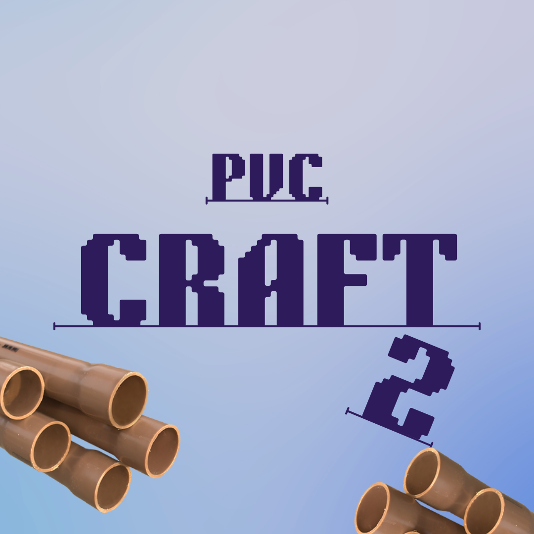 PVCCraft 2