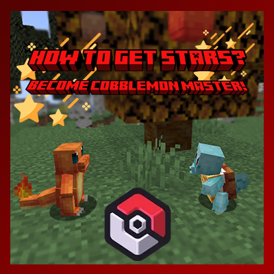 How to get Stars? Become cobblemon master! logo
