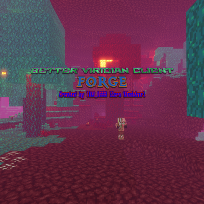Better Viridian Client [FORGE] - BVC2