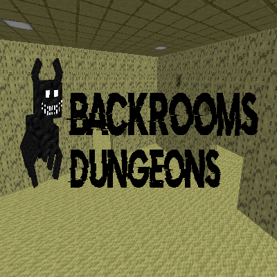 Backrooms: Dungeons