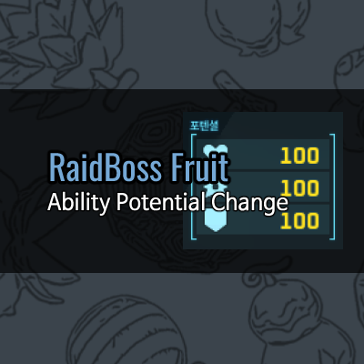 RaidBoss Fruit Ability Potential Change (Power Fruit Life Fruit Stout Fruit)