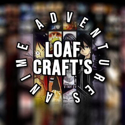 LoafCraft's Anime Adventures! logo