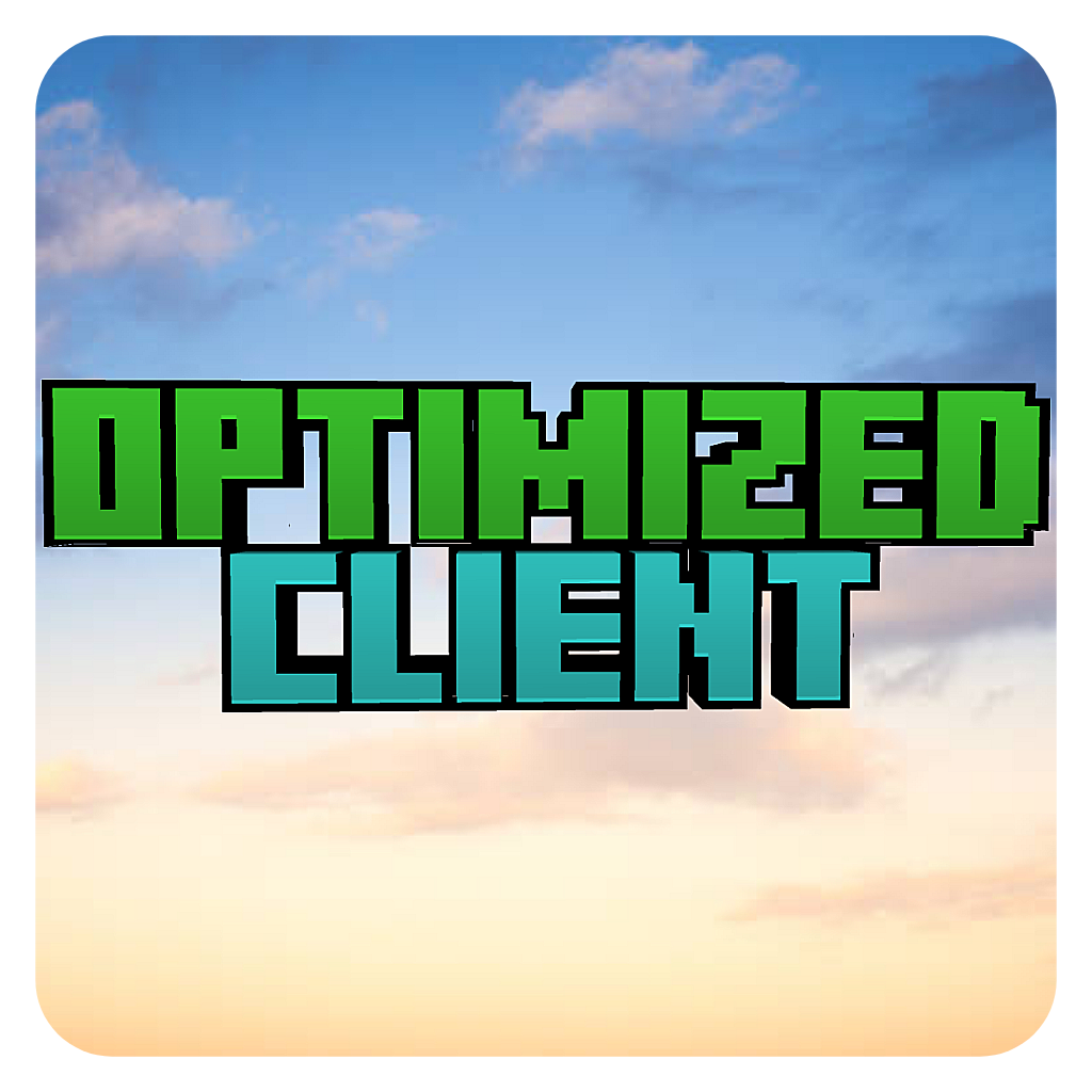 Optimized Client - Boost FPS