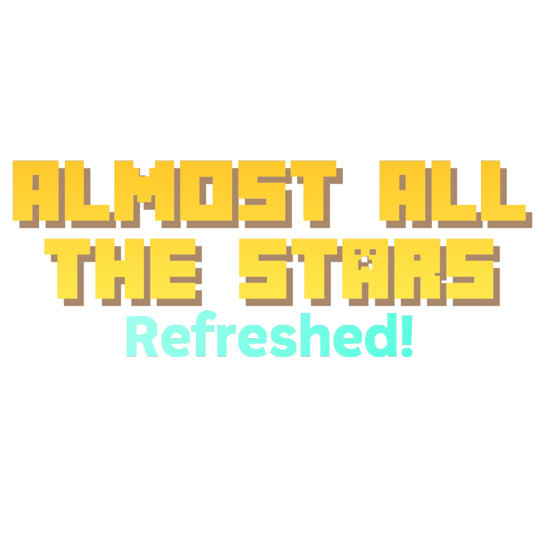 Almost All the Stars - Refreshed!