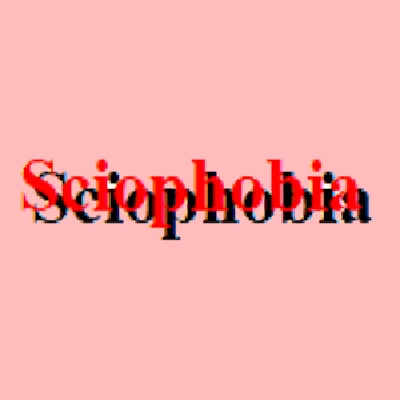Sciophobia