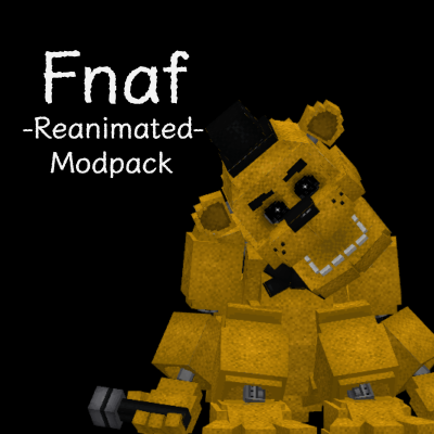 Fnaf  -Reanimated-