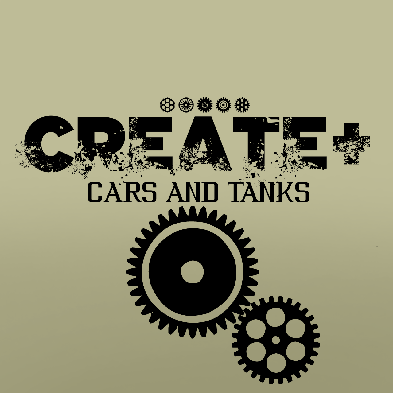 Create+ Cars and tanks!