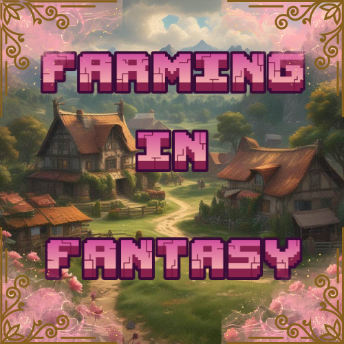 Farming in Fantasy 