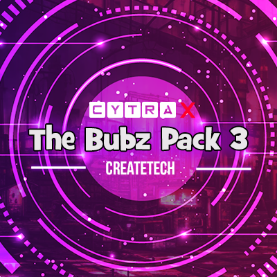 The Bubz Pack 3 - CreateTech