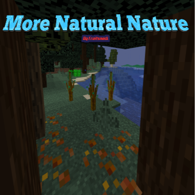 More Natural Nature