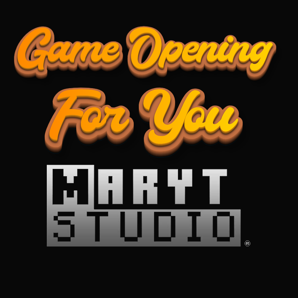 Game Opening For You
