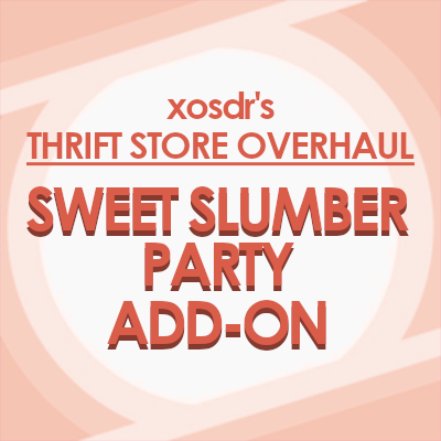 Sweet Slumber Party Add-on for xosdr's Thrift Store Overhaul logo