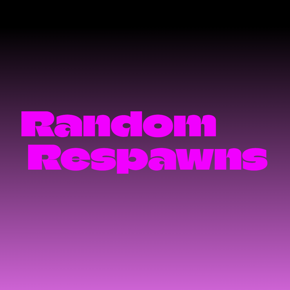 Random Spawning