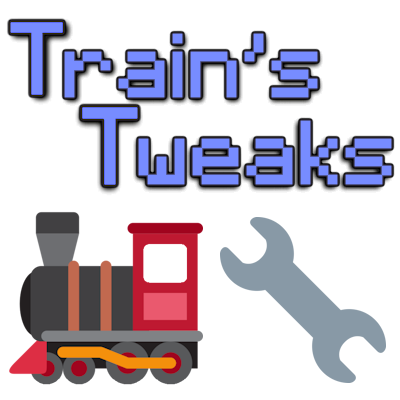 Train's Tweaks