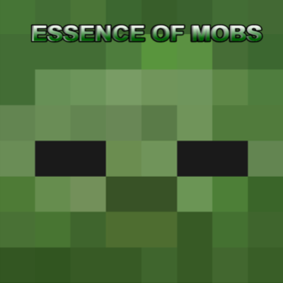 Essence of Mobs