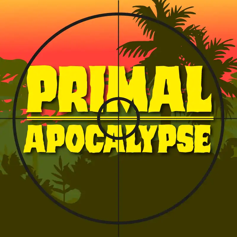 Primal Apocalypse - Unusual Survival with Dinosaurs, Guns and Quests | Prehistoric Apocalypse