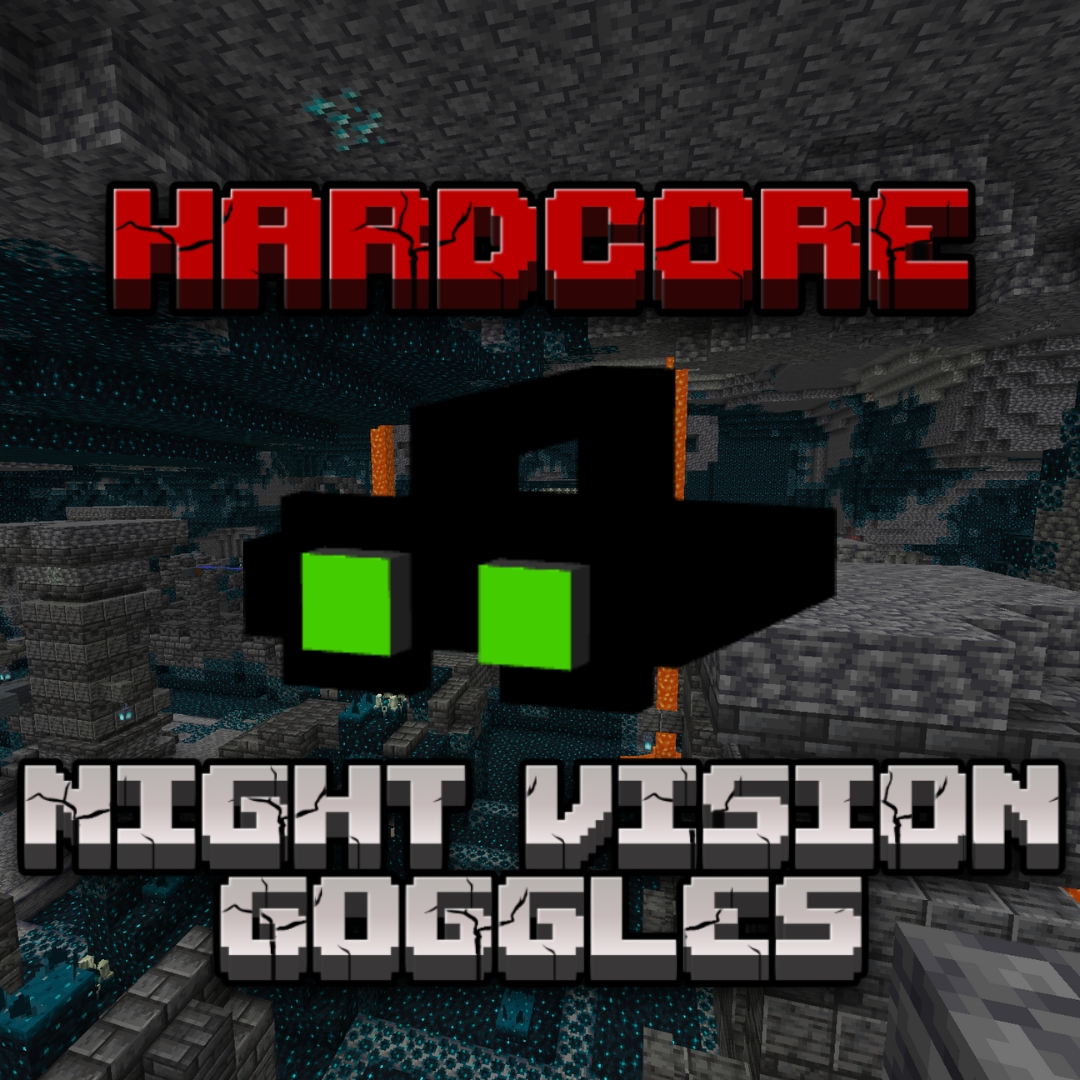 Hardcore Night Vision Goggles