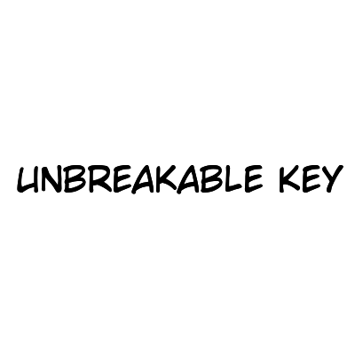 Unbreakable Key