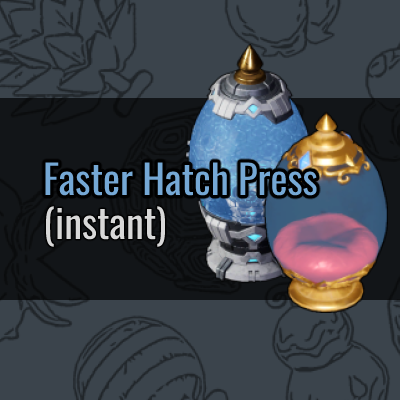 Faster Hatch Press (instant)