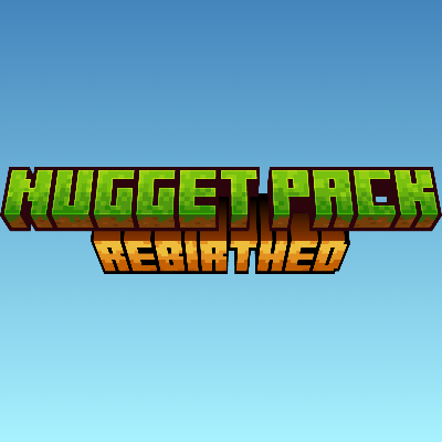 Nugget Pack: Rebirthed