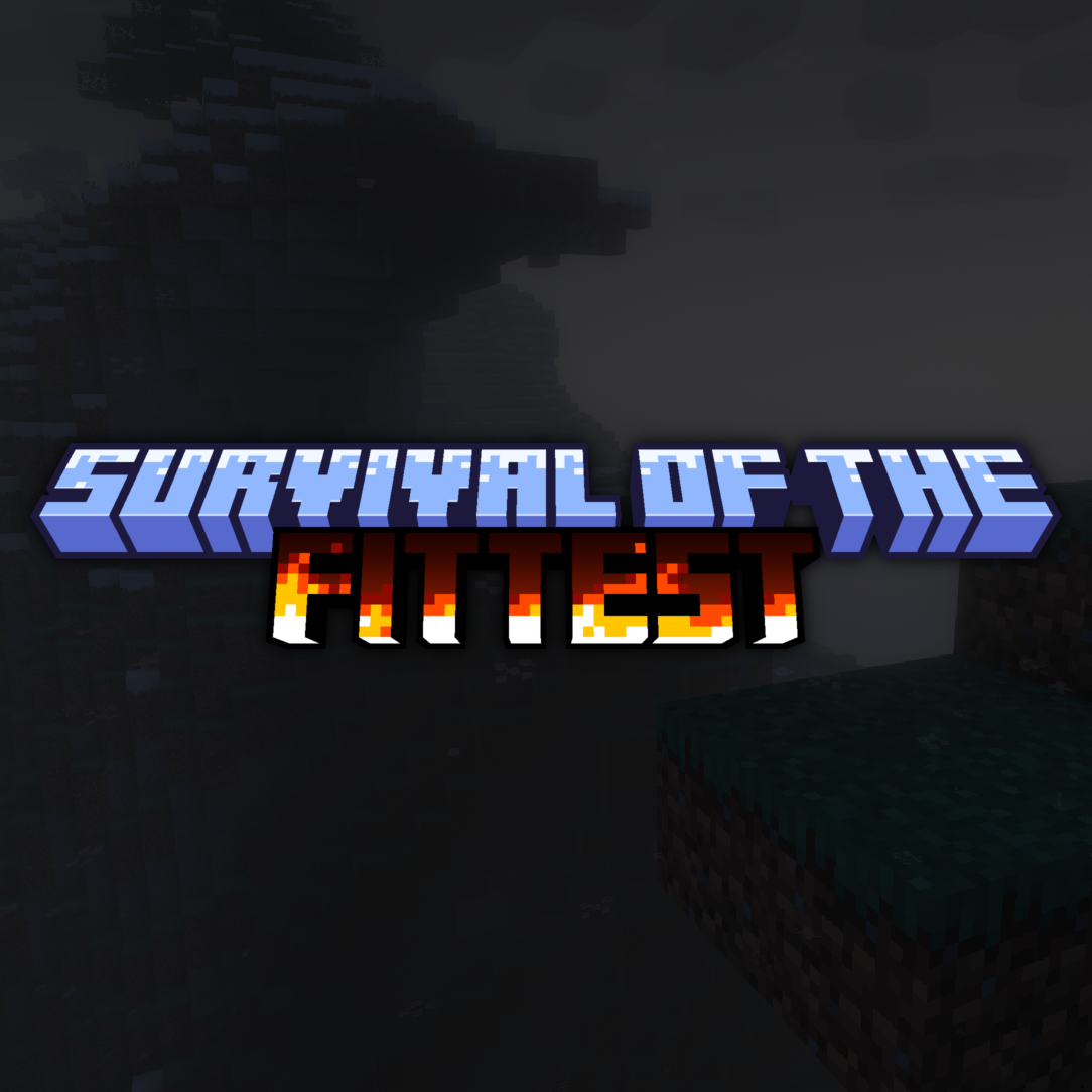 ! Survival of the Fittest ! (SOTF)