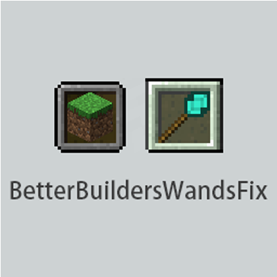 BetterBuildersWandsFix