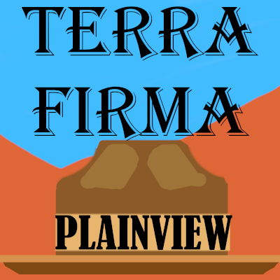 TerraFirma: Plainview