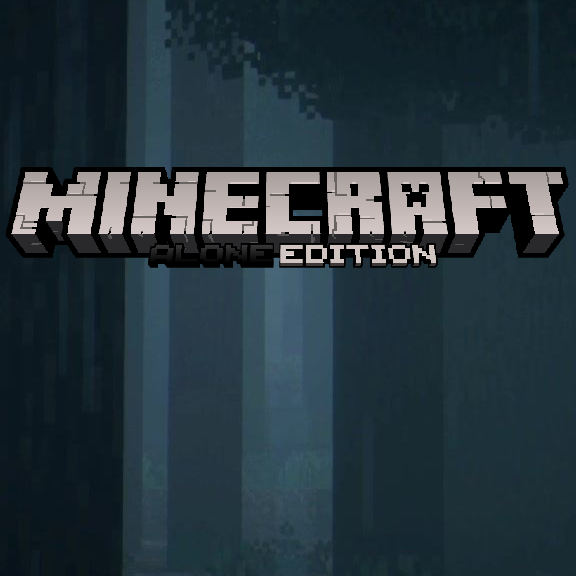 Minecraft - Alone Edition