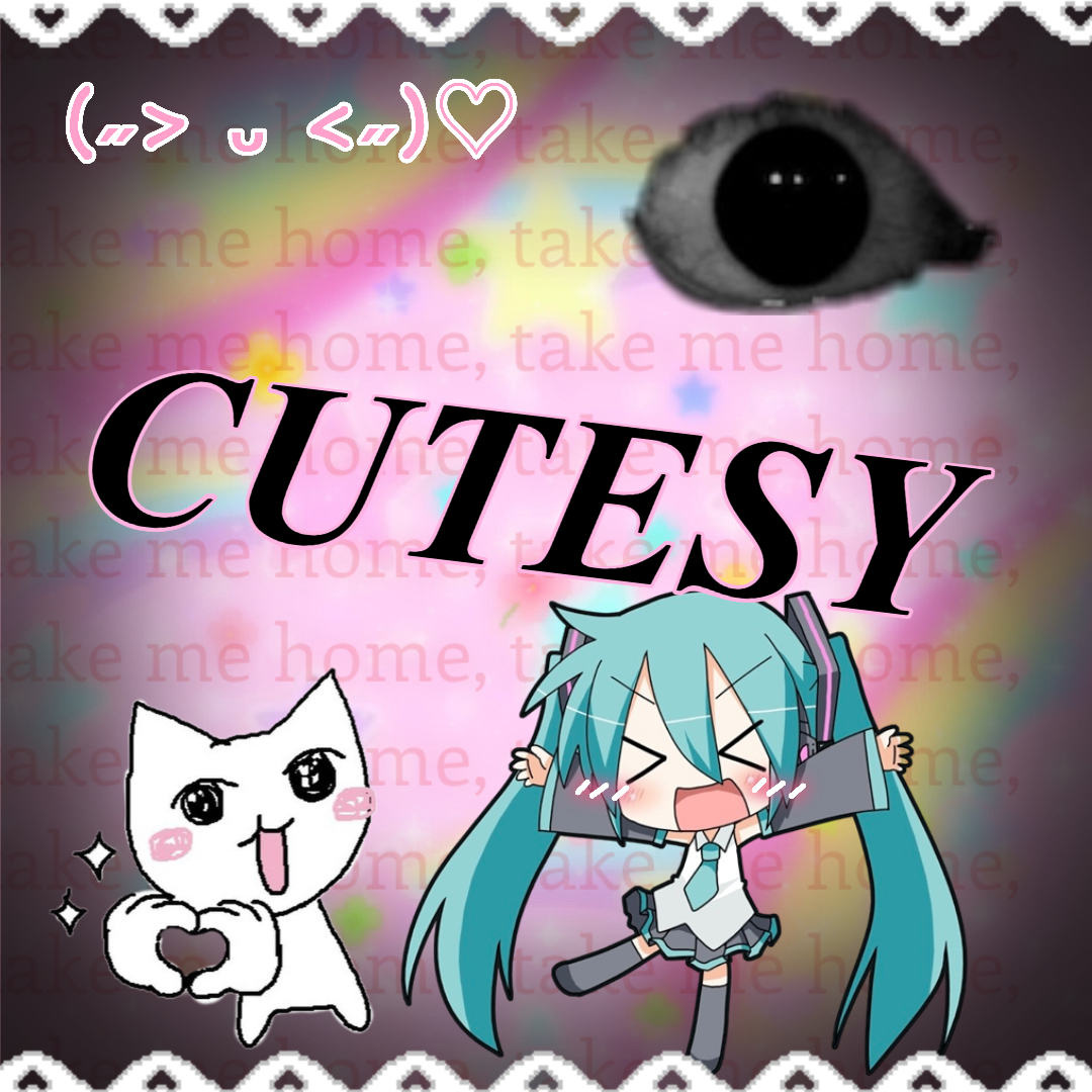 Cutesy