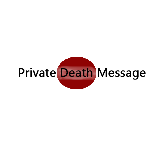 Private Death Message
