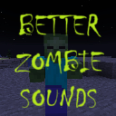 Better Zombie Sounds