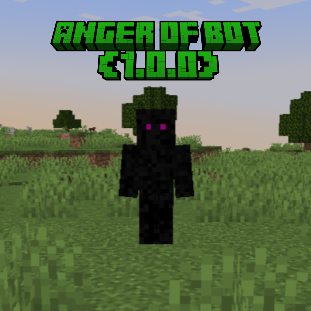 Anger Of Bot