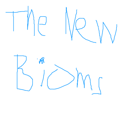 The new bioms