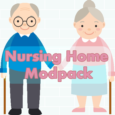 Nursing Mod. V1.01 - Files - Nursing Home Modpack 