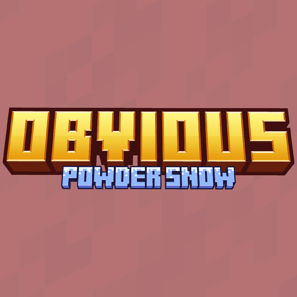 Obvious Powder Snow