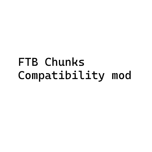 FTB Chunks Compatibility