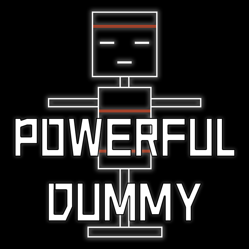 Powerful Dummy