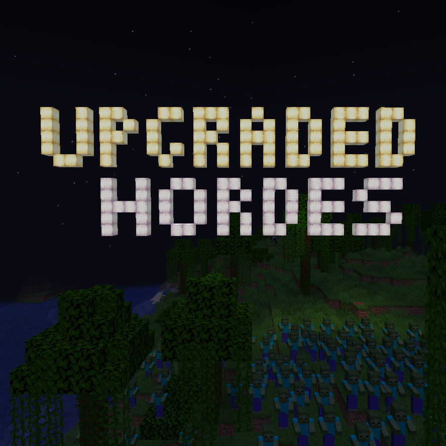 Upgraded Hordes
