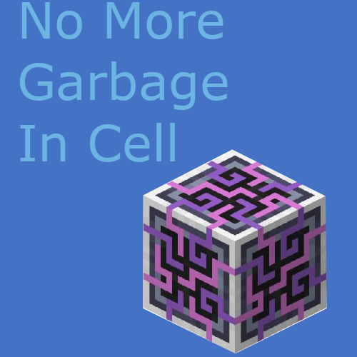 No More Garbage In Cell