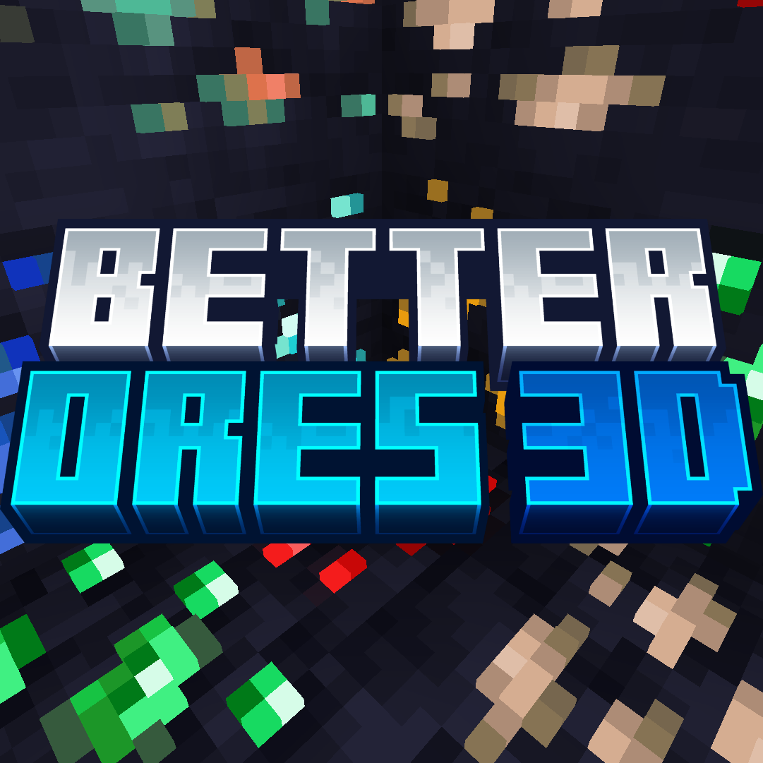 Better Ores 3D